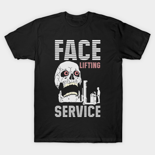 Face lifting service. T-Shirt by Ekenepeken